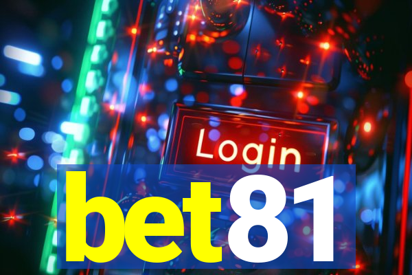 bet81