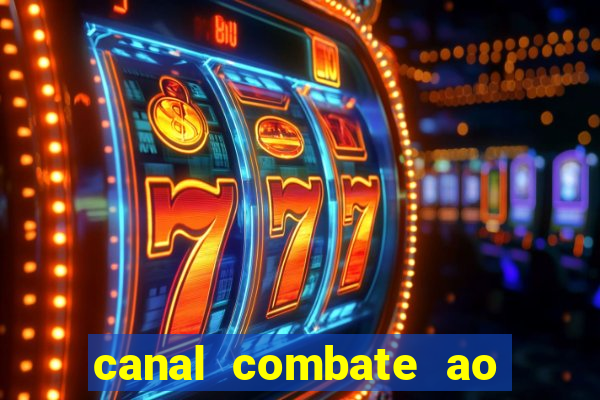 canal combate ao vivo gratis multicanais