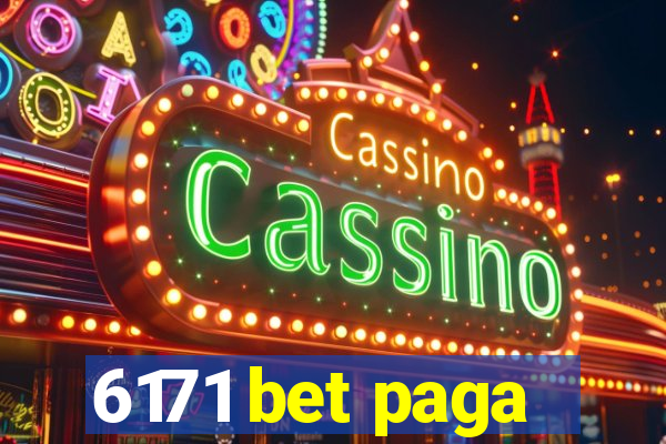 6171 bet paga