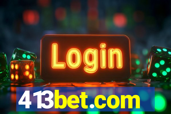 413bet.com