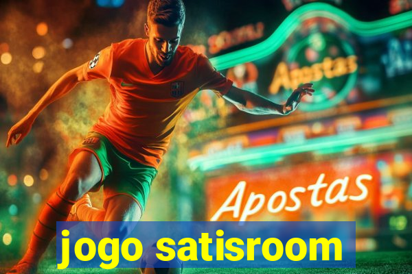 jogo satisroom