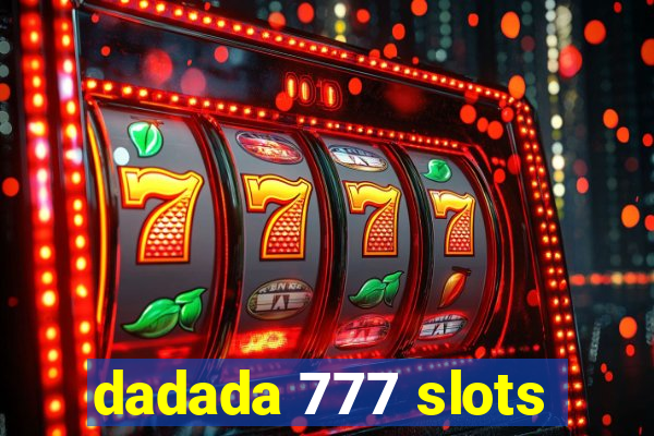 dadada 777 slots