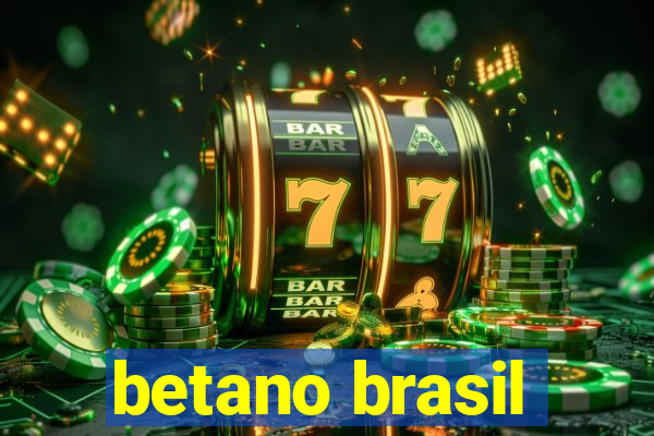 betano brasil