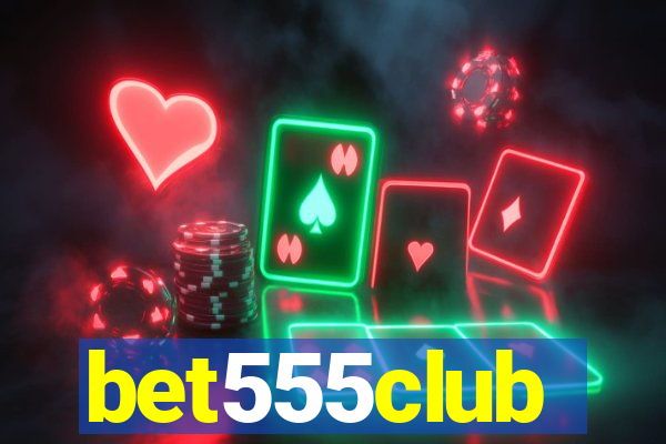 bet555club