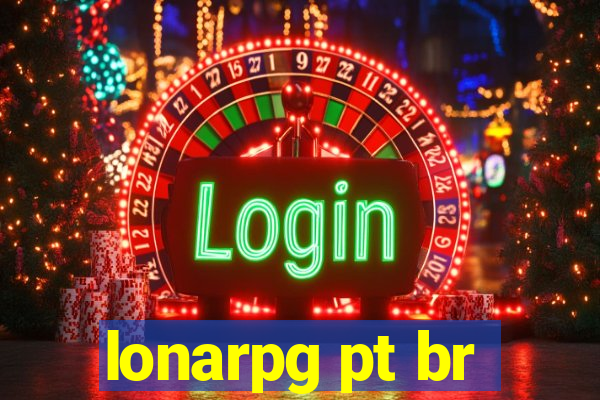 lonarpg pt br