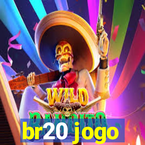 br20 jogo