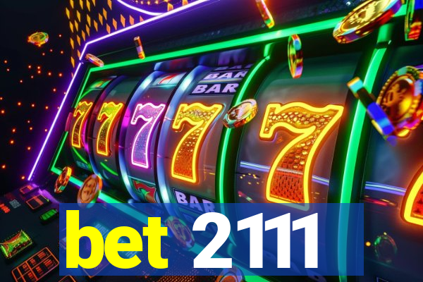 bet 2111