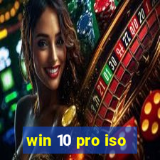 win 10 pro iso