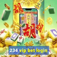 234 vip bet login