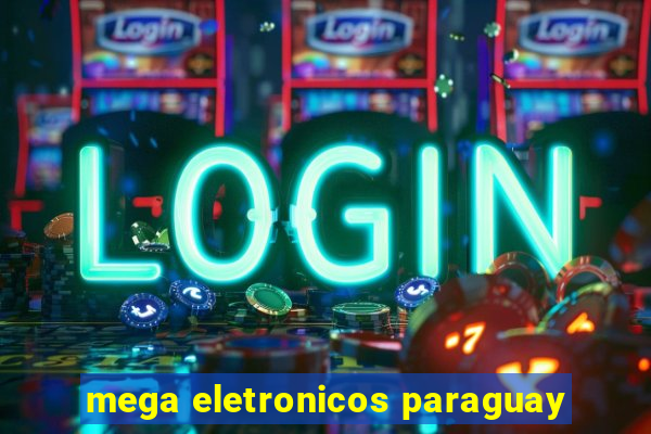 mega eletronicos paraguay