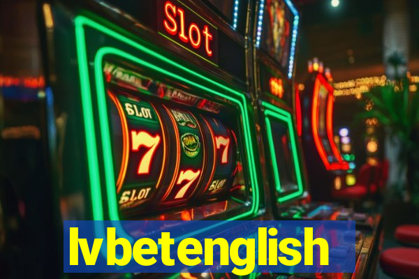 lvbetenglish