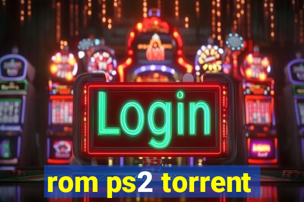 rom ps2 torrent