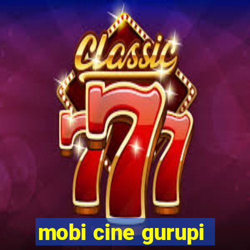 mobi cine gurupi