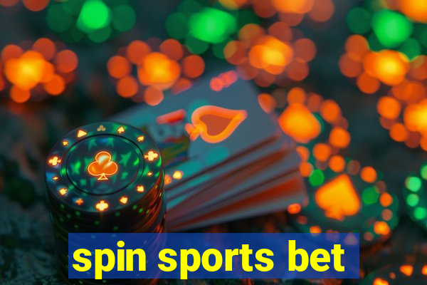 spin sports bet