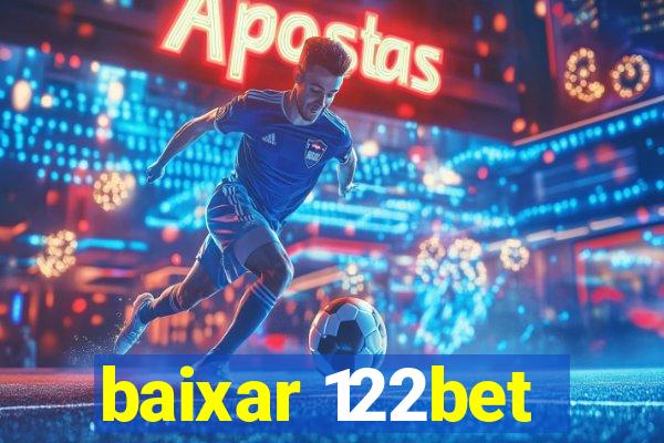 baixar 122bet