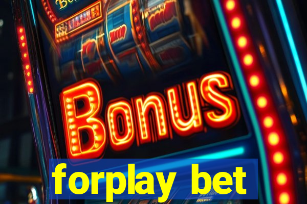 forplay bet