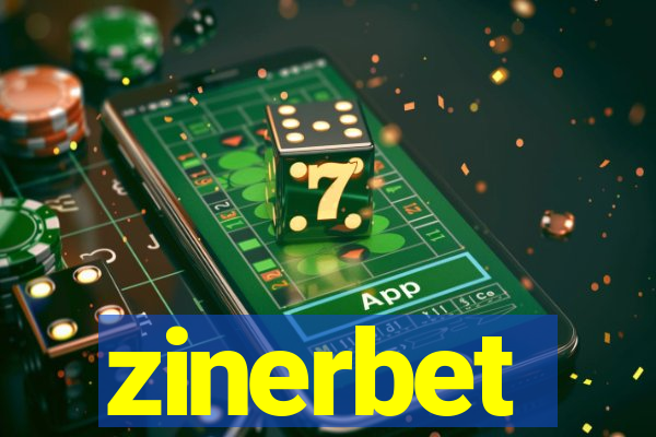 zinerbet