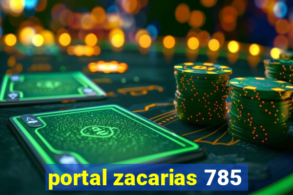 portal zacarias 785
