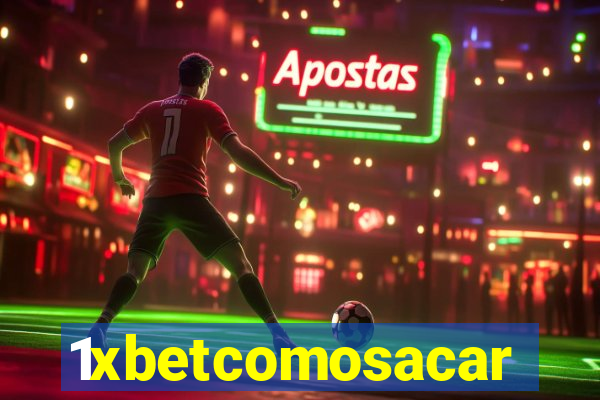 1xbetcomosacar