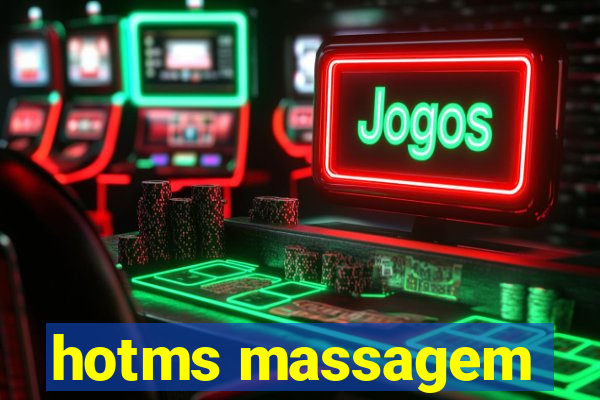 hotms massagem