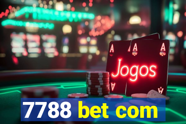 7788 bet com