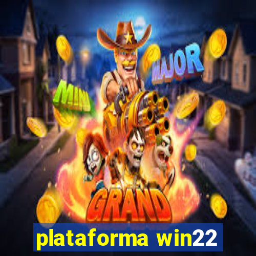 plataforma win22