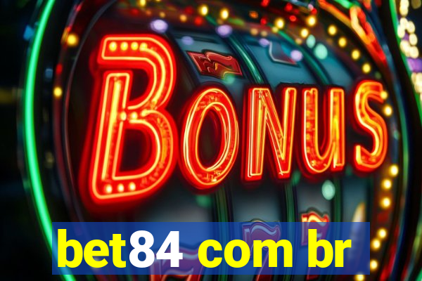 bet84 com br