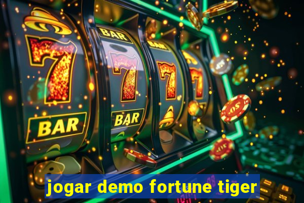 jogar demo fortune tiger