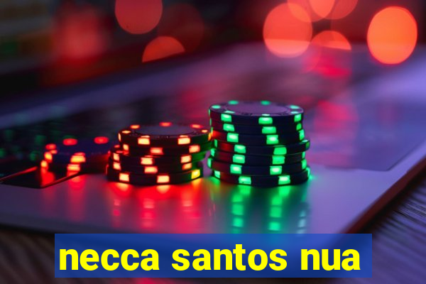 necca santos nua