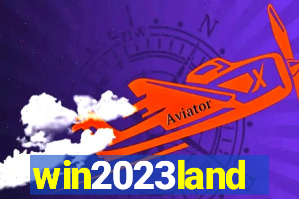 win2023land