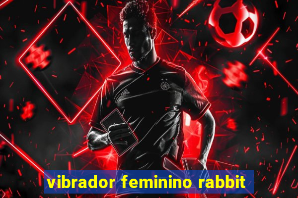 vibrador feminino rabbit