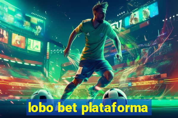 lobo bet plataforma