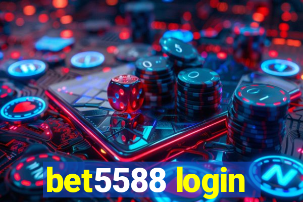bet5588 login