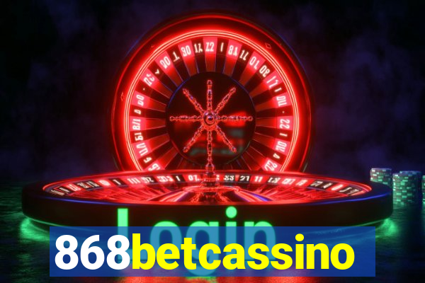 868betcassino