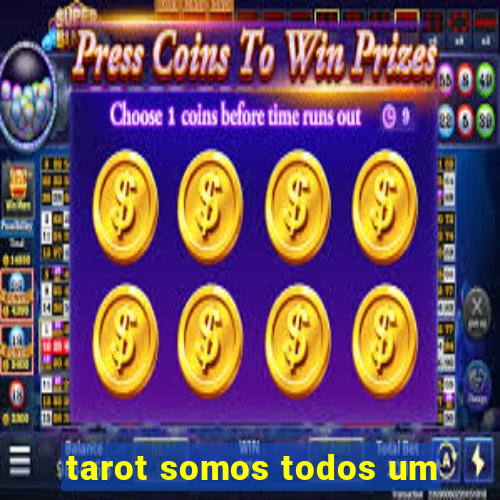tarot somos todos um