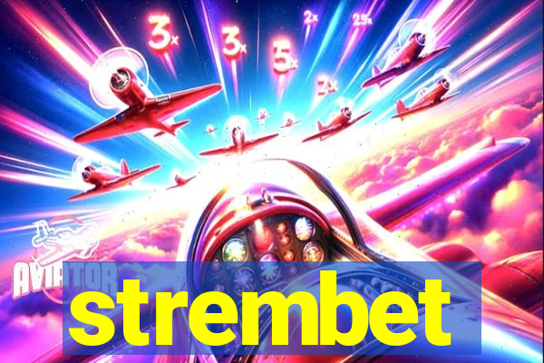 strembet