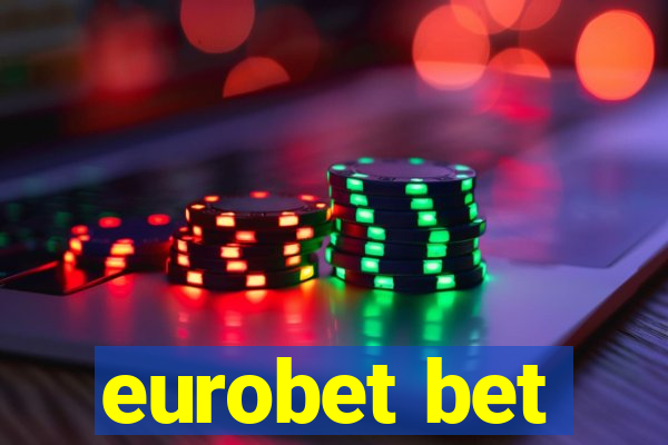 eurobet bet