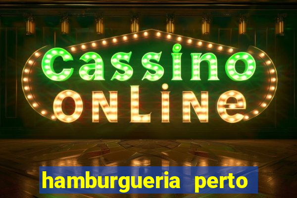 hamburgueria perto de mim