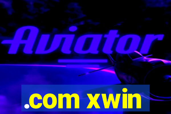 .com xwin