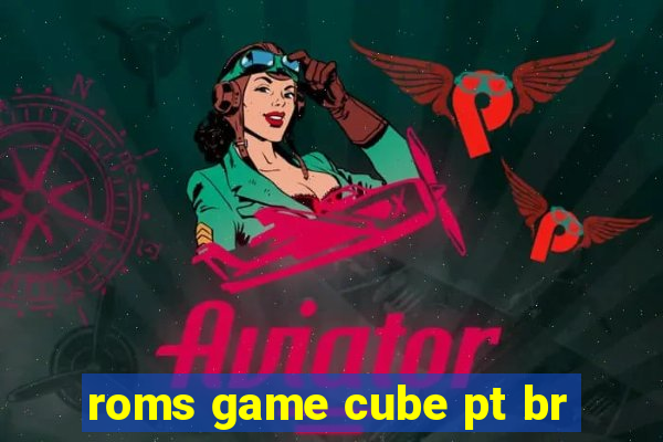 roms game cube pt br