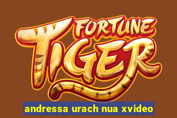 andressa urach nua xvideo
