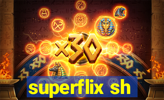 superflix sh