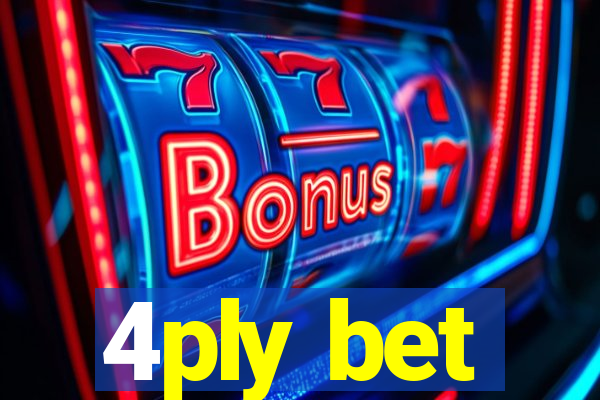4ply bet