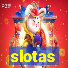 slotas