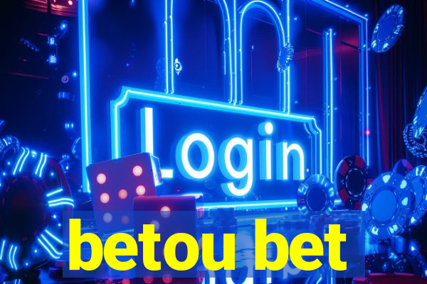 betou bet