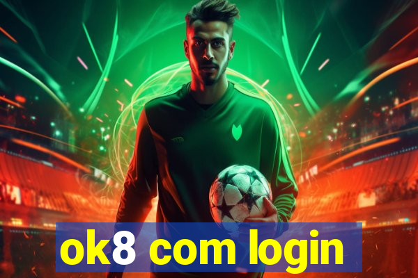 ok8 com login