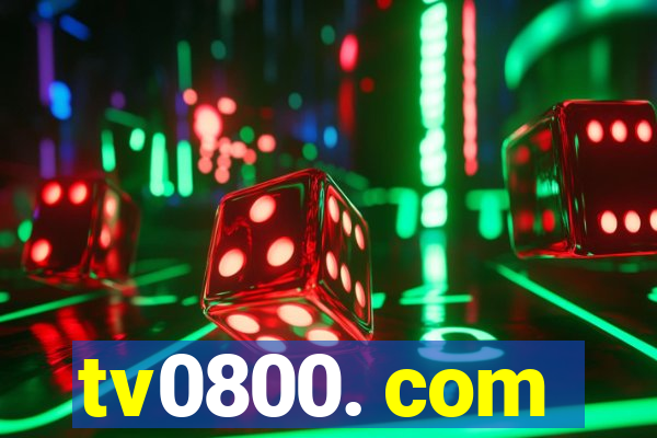 tv0800. com