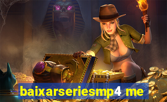 baixarseriesmp4 me