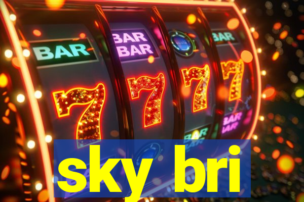 sky bri