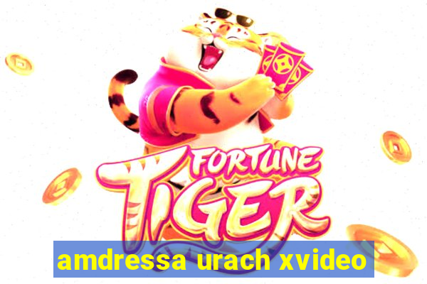amdressa urach xvideo